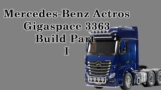 RC MercedesBenz Actros Gigaspace 3363 Semi Truck from Tamiya Scale 114  Build Part 1 [upl. by Jobyna895]