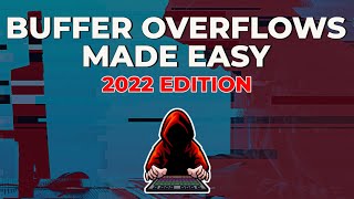 Buffer Overflows Made Easy 2022 Edition [upl. by Arhas]