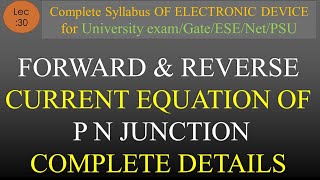 Lec30 Diode Current EquationForward Current amp Reverse Current  EDC  R K Classes  Hindi [upl. by Anatol403]