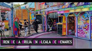 Tren de la Bruja  Feria de Alcalá de Henares de 2022 [upl. by Snashall414]