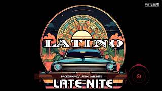 Latino Late Nite LIVE [upl. by Nilrev]