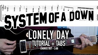 Lonely Day  System of a Down Guitar Lesson  Tab [upl. by Bose670]