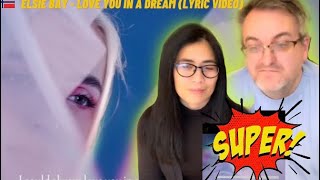 Elsie Bay  Love you in a dream Lyric video 🇩🇰NielsensTV REAKTION [upl. by Htebyram]