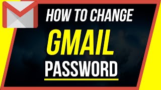 How to Change Gmail Password [upl. by Kries]