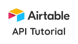 Airtable API Tutorial  For Beginners [upl. by Arnon]