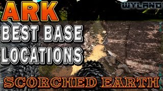 Ark Survival Evolved Scorched Earth 10 Best Base Locations [upl. by Feldt]