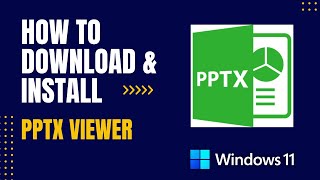 How to Download and Install PPTX Viewer For Windows [upl. by Kinney437]