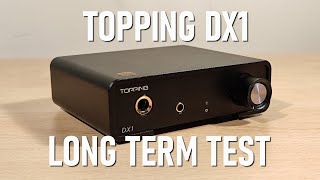 Topping DX1 Long Term Review [upl. by Eiznik]