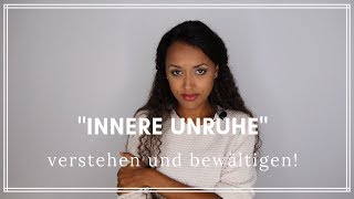 Innere Unruhe bekämpfen [upl. by Ivy520]