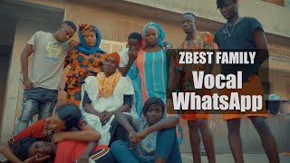 ZBest Family  Vocal WhatsApp Clip Officiel [upl. by Cornish]