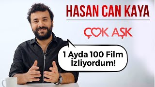 Hasan Can Kaya ile Sinema Testi Kazandığı İlk Para Çok Aşk 1 Ayda 100 Film İzlemek [upl. by Shoifet]