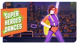 Just Dance Top 10 Superhero Dances [upl. by Emilia966]