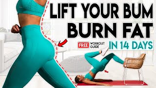 LIFT YOUR BUM and LOSE FAT in 14 Days  Free Home Workout Guide [upl. by Haikan43]