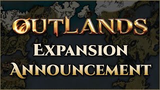 Outlands Year 3 Expansion Announcement UO Outlands [upl. by Carlos]