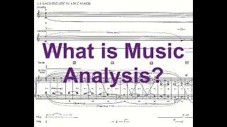 What is Music Analysis [upl. by Hylan]