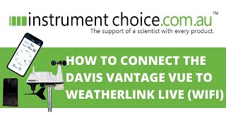 How to Connect the Davis Vantage Vue to WeatherLink Live WiFi [upl. by Natal]