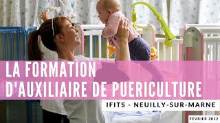 Comment se déroule la formation d’auxiliaire de puériculture à l’Ifits [upl. by Kele576]