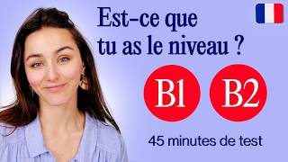 Intermediate French  Can you pass these tests  B1B2 level [upl. by Kubis]