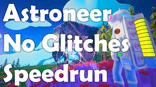 Astroneer Glitchless Speedrun 10548 World Record [upl. by Lounge364]