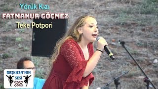 Fatma Nur Göçmez  Dudu Gız Potpori Boğalar Yörük Şöleni 2019 Canlı Performans [upl. by Wynne]