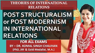 Post Structuralism or Post Modernism in International Relations I IR Theories [upl. by Butterworth]