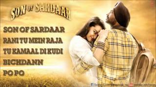 Son Of Sardaar Full Songs JukeBox  Ajay Devgn Sonakshi Sinha [upl. by Cogn]