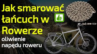 Jak smarować i oliwić łańcuch w rowerze [upl. by Aronow873]