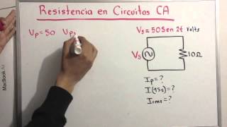 Resistencia en circuitos de CA [upl. by Rokach]