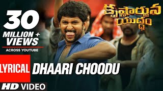 Dhaari Choodu Full Song With Lyrics  Krishnarjuna Yuddham songs  Nani  Hiphop Tamizha [upl. by Kciremed]