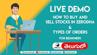 How To Buy and Sell Stocks in Zerodha  Types Of Orders In Stock Market in Telugu [upl. by Enorel]