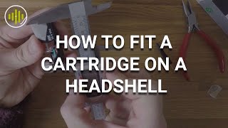 How to Fit a Cartridge on a Headshell [upl. by Ziguard]