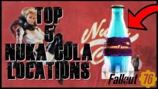 Fallout 76  TOP 5 NUKA COLA LOCATIONS EASY NUKA QUANTUM FARMING [upl. by Infield]