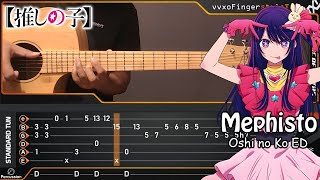 Oshi no Ko ED  Mephisto  Acoustic Fingerstyle Guitar TAB TUTORIAL [upl. by Rez405]