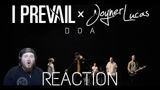 I Prevail X Joyner Lucas  DOA  REACTION [upl. by Monagan]