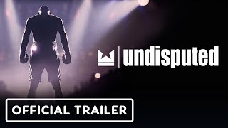 Undisputed  Official PC Early Access Launch Trailer [upl. by Musette]