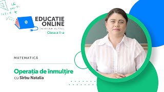 Matematică clasa a IIa Operația de înmulțire [upl. by Eelydnarb989]