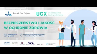 quotBezpieczeństwo i jakość w ochronie zdrowiaquot Konferencja Rzecznika Praw Pacjenta i UCK w Gdańsku [upl. by Evered]