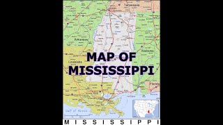 MAP OF MISSISSIPPI [upl. by Sawtelle362]