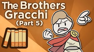 The Brothers Gracchi  The Final Fall  Extra History  Part 5 [upl. by Chipman]