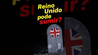 O Reino Unido pode se dividir 🇬🇧 geopolitica reinounido inglaterra escocia [upl. by Arther]