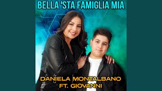 Daniela Montalbano Ft Giovanni  Bella sta famiglia mia  Ufficiale 2024 [upl. by Eahs]