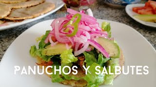 Panuchos y salbutes fáciles de preparar con Yus  Ya somos 500 suscriptores [upl. by Servetnick]