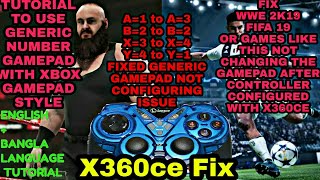 FIX X360CE NOT CONFIGURING IN FIFA 19 OR SIMILAR GAMES WITH GENERIC NUMBER BUTTON GAME CONTROLLER [upl. by Polk]