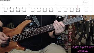 Heart Shaped Box by Nirvana  Bass Cover with Tabs PlayAlong [upl. by Nataline]