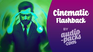 Cinematic Flashback  Pack of 134 sounds [upl. by Saleme69]