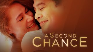 A Second Chance Filipino Drama Film [upl. by Torto558]