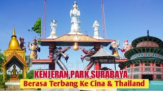 KENJERAN PARK SURABAYA 2022  BERASA TERBANG KE CHINA DAN THAILAND [upl. by Ekaterina189]