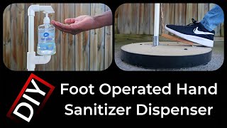 How to make Foot Operated Hand Sanitizer Dispenser  DIY [upl. by Aisauqal717]