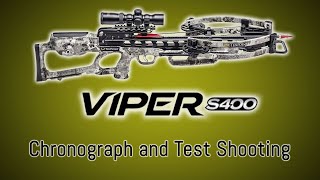 Ten Point Viper S400 Chronograph Testing and Test Shooting [upl. by Aivan929]