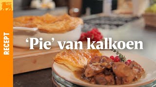 ‘Pie’ van kalkoen [upl. by Esch]